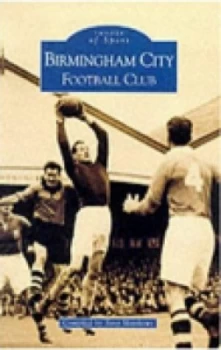 Image of Birmingham City Football Club by Tony Matthews Paperback