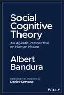 Image of social cognitive theory an agentic perspective on human nature