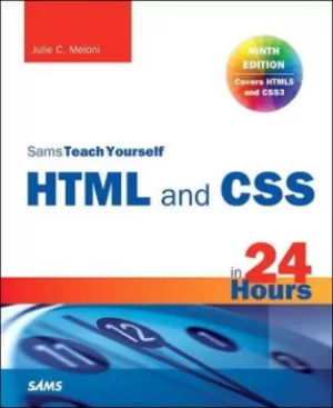 Image of Sams teach yourself HTML and CSS in 24 hours by Julie C Meloni