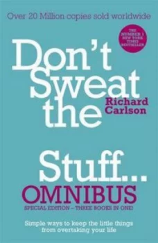 Image of Dont Sweat the Small Stuff Omnibus by Richard Carlson Paperback
