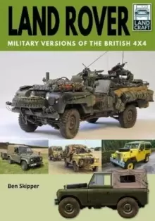 Image of Land Rover: Military Versions of the British 4x4