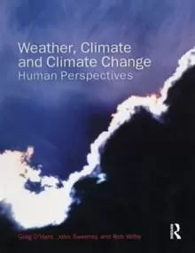 Image of Weather, Climate and Climate Change : Human Perspectives