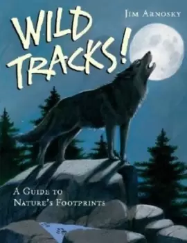 Image of Wild tracks! - Jim Arnosky - Hardback - Used