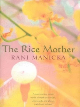 Image of The Rice Mother by Rani Manicka Hardback