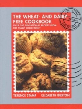 Image of The Wheat- and Dairy-Free Cookbook by Terence Stamp Book