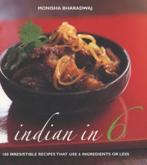 Image of Indian in 6 by Monisha Bharadwaj Paperback