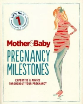 Image of Pregnancy Milestones by The Mother and Baby Team Book