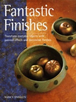 Image of Fantastic Finishes by Nancy Snellen Hardback