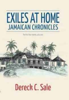 Image of Exiles at Home by Dereck C Sale Hardback
