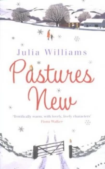 Image of Pastures New by Julia Williams Paperback