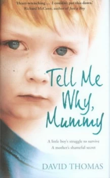Image of Tell Me Why Mummy by David Thomas Hardback