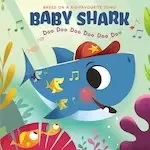 Image of Baby Shark: Doo Doo Doo Doo Doo Doo