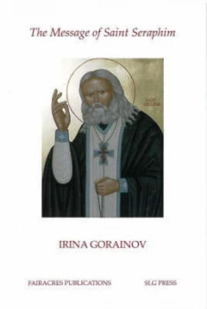 Image of The Message of Saint Seraphim by Irina Gorainov Paperback