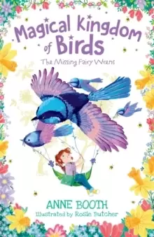 Image of Magical Kingdom of Birds: The Missing Fairy-Wrens