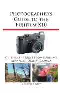 Image of photographers guide to the fujifilm x10