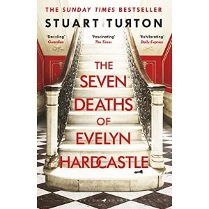 Image of The Seven Deaths of Evelyn Hardcastle by Stuart Turton (Paperback, 2018)