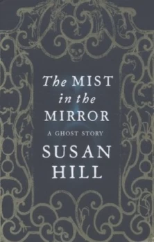 Image of The Mist in the Mirror by Susan Hill Hardback