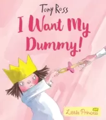 Image of I Want My Dummy!