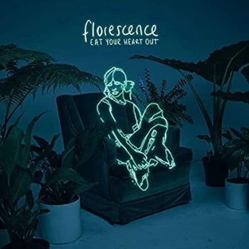 image of Eat Your Heart Out - Florescence CD