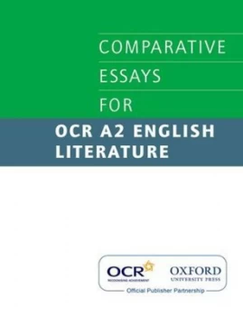 Image of Comparative Essays for Ocr A2 English Literature by Julian Thompson Book