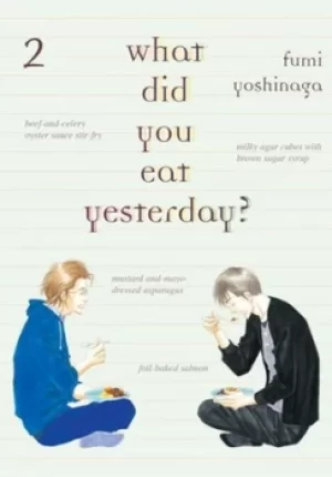 Image of What did you eat yesterday? Volume 2 by Fumi Yoshinaga
