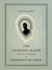 Image of The Looking-Glass : Essential Stories