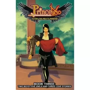 Image of Princeless Raven The Pirate Princess: Volume 3: Two Boys, Five Girls & Three Love Stories