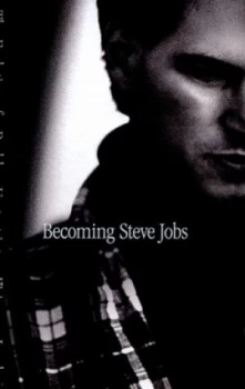 Image of Becoming Steve Jobs by Brent Schlender Hardback