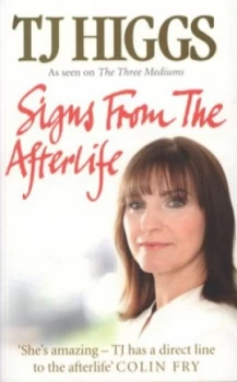 Image of Signs from the Afterlife by T. J. Higgs Paperback