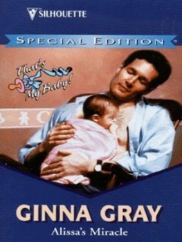 Image of Alissas Miracle by Ginna Gray Book