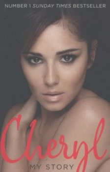 Image of Cheryl - My Story by Cheryl Cole Paperback