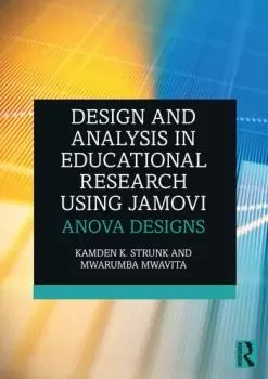 Image of Design and Analysis in Educational Research Using jamoviANOVA Designs