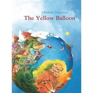 Image of The Yellow Balloon by Charlotte Dematons (Hardback, 2017)