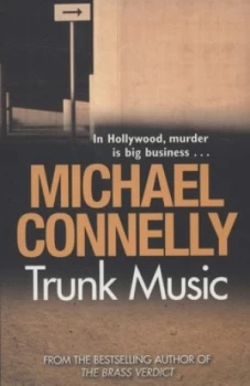 Image of Trunk Music by Michael Connelly Paperback