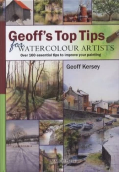 Image of Geoffs Top Tips for Watercolour Artists by Geoff Kersey Book