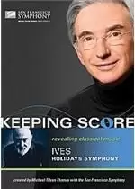 Image of Michael Tilson Thomas / San Francisco Symphony - Keeping Score - Ives - Holidays Symphony