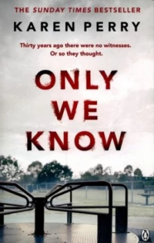 Image of Only We Know by Karen Perry Paperback