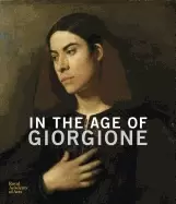 Image of in the age of giorgione