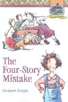 Image of The Four-Story Mistake by Elizabeth Enright