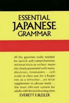 Image of Essential Japanese Grammar by Everett F. Bleiler Book