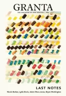 Image of Granta 164: Last Notes