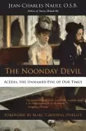 Image of noonday devil acedia the unnamed evil of our times