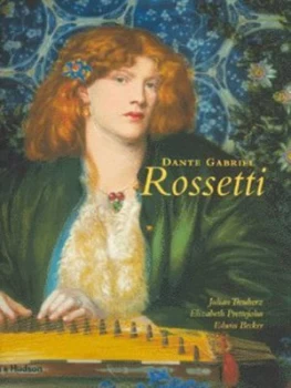 Image of Dante Gabriel Rossetti by Julian Treuherz Hardback