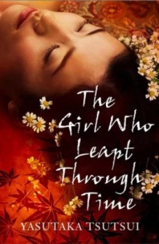 Image of The Girl Who Leapt through Time by Yasutaka Tsutsui and Yasutaka Tsutsui Book