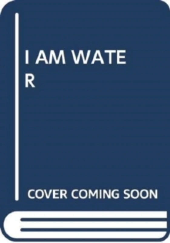 Image of I AM WATER. Paperback. By SCHOLASTIC Books
