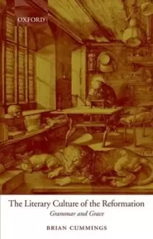 Image of The literary culture of the Reformation by Brian Cummings