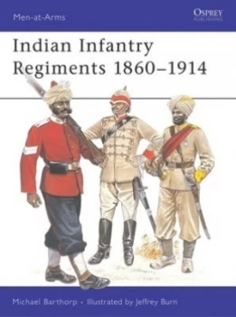 Image of Indian Infantry Regiments 1860-1914 by Michael Barthorp Paperback