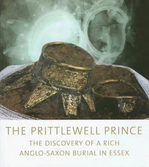 Image of The Prittlewell Prince by S. M Hirst and Taryn J. P Nixon and Peter Rowsome and Susan Wright and Museum of London Paperback
