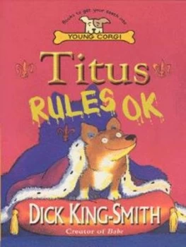Image of Titus Rules Ok by Dick King-Smith Book