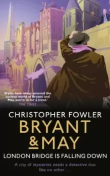 Image of Bryant & May - London Bridge is Falling Down